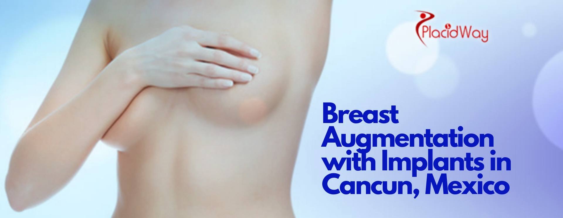 Breast Augmentation with Implants in Cancun, Mexico